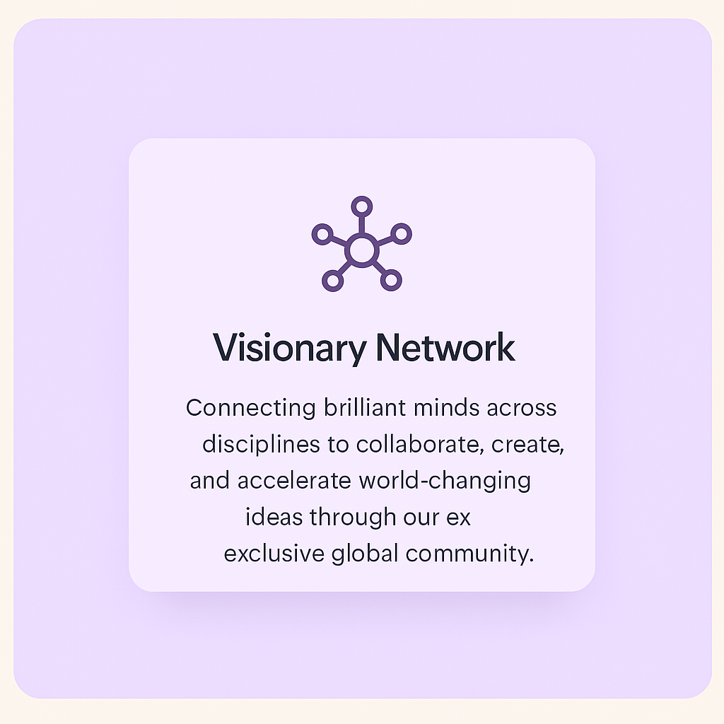 Network of visionary builders